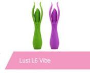 https://www.pinkcherry.com/collections/vibrators-silicone (PinkCherry US)nhttps://www.pinkcherry.ca/collections/vibrators-silicone (PinkCherry Canada)nnA truly unique pleasure offering from luxurious Jopen, the lovely Lust L5 vibe, aside from its gorgeously curvy, fantastically manageable point of insertion, features two sinfully silky, perfectly pliable up-reaching petals capable of tickling, teasing and full-coverage stimulating intimate areasnnReminiscent of an iris, the L5 is decidedly flora