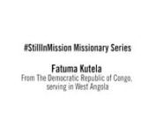 #StillInMission Series connects the church to the work of missionaries all over the world through virtual meetings every Thursday.nnThis episode features Fatuma Kutela who is serving at the West Angola Annual Conference in West Angola.nnTo find out more about Fatuma, and to support them visit: nhttps://advance.umcmission.org/p-1708-fatuma-kutela.aspxnnTo register for an upcoming #StillInMission Episode, visit: https://www.umcmission.org/learn-about-us/events/stillinmission