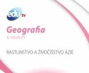 7_Geografia_6r: Rastlinstvo a živočíšstvo Ázie from 7 6r