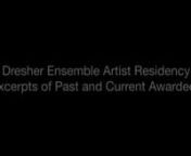 Five excerpts from works by past and current Dresher Ensemble Artist Residency nAwardees: nn1) Seth Eisen: 0:06 - 3:09 n2) Jose e. Abad &amp; Gabriel Christian: 3:10 - 7:02 n3) Sharp &amp; Fine (Shannon &amp; Meghan Kurashige): 7:05 - 10:08 n4) Clarissa Dyas (movement/dancer) &amp; Jakob Pek (composer/musician): 10:09-12:33n5) Amadeus Regucera &amp; Splinter Reeds: 12:34 – 15:06nnWork Sample #1: Seth Eisen [DEAR 2016]nExcerpt from Rainbow Logic – Arm in Arm with Remy CharlipnTiming : 0:06 -