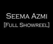 This is the acting showreel of Seema Azmi.nYou can reach her at seema.aazmi@gmail.comnnWork List:nnWater in 2005 as Bahu RaninChak De! India in 2007 as Rani DispottanSaas Bahu Aur Sensex in 2008 as Lata K. KodialbalnThe Best Exotic Marigold Hotel in 2011 as AnokhinAarakshan in 2011 as Shambhu Yadav’s wifenSound of Silence: The Collision of Storms Within in 2014 as The GirlnChitrafit 3.0 Megapixel in 2015 as ShavlanThe Second-Best Exotic Marigold Hotel in 2015 as AnokhinMohalla Assi in 2018 as