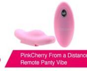 https://www.pinkcherry.com/products/pinkcherry-from-a-distance-remote-panty-vibe (PinkCherry US)nhttps://www.pinkcherry.ca/products/pinkcherry-from-a-distance-remote-panty-vibe (PinkCherry Canada)nn--nnAh, Friday! It&#39;s the best night of the week for a lot of us (it&#39;s Friday as we speak!), and not just because the work week&#39;s through. Fridays are known far and wide as &#39;date night&#39;. Maybe you have an implied date night every week, and maybe you don&#39;t. Here&#39;s the thing: PinkCherry&#39;s From a Distance