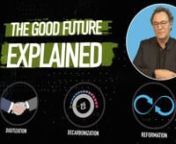 In my 2021 film The Good Future https://www.futuristgerd.com/sharing/thegoodfuturefilm/ and https://youtu.be/yHC5n7G5SeI andwww.goodfuture.tv(downloads, as well!) I talk about what why I think a