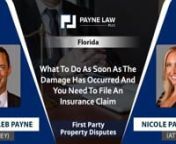 thepaynelaw.com/nnPayne Law, PLLCn126 East Jefferson StreetnOrlando, FL 32801nUnited Statesn(407) 915-5447nnThe first thing homeowners who have experienced damage need to do is file a claim to put the carrier on notice. Then, in addition, they need to be taking all reasonable steps to remediate the loss. That could mean turning off the water, calling a plumber, putting a tarp on their roof, or whatever appropriate re-mediatory measures that can be taken by the homeowner initially. Now, depending