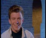 Rick Astley - Never Gonna Give You Up (Official Music Video) from never gonna give you up opening