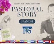 The Ministry of Pastor Chuck Swindoll in Spanish from love 195