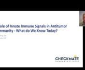 Checkmate: STING & TLR-Targeting Therapies Summit 2021: Dr. Art Krieg’s Presentation from sting 2021
