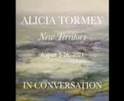 Join us in conversation with Alicia Tormey and Patricia Rovzar as they discuss the meaning and inspiration behind Tormey’s exhibition, “New Territory.” Her first solo collection at PRG, this body of work is marked by the times and vast changes that have defined the last two years. Presented by Patricia Rovzar Gallery, August 2021.