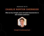 VALD Performance is pleased to present this workshop on &#39;What are the key strength, power and speed characteristics in elite football academies?&#39; with Charlie Norton Sherwood (Strength &amp; Conditioning Coach).nnThis workshop explores Charlie&#39;s research paper of a similar title &#39;Key strength, power and speed characteristics in elite academy soccer&#39;.nnRead below for an overview of the research (Sherwood et al., 2021):nnThe purpose of this study was:n1. To present the strength, speed and power ch
