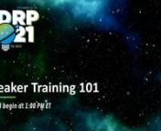 ADRP 2021 Speaker Training from adrp