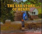 The Sad Story Of Henry from the sad story of henry edward lines