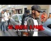 DJ ARAFAT A PARIS - LES AVENTURES DU YOROBO from dj arafat