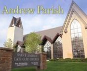 Welcome to St. Andrew Parish. This is the first in a series of four videos that highlight the spiritual, educational and community activities offered by St. Andrew Parish. We hope that you will spend a few minutes getting to know St. Andrew and watch all four videos and explore the website at www.standrewparish.cc. Thank you.