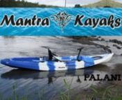 here &#39;s a look at the Mantra Palani kayak