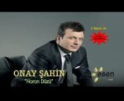 Onay Şahin \ from horon