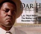 Feb 14, 2012 &#124; LA TALK RADIO &#124; The Mother Love ShownMother Love Interviews DAR HE director, Rob Underhillnn*4.5/5 Stars* - FILM THREAT: http://www.filmthreat.com/reviews/68198n