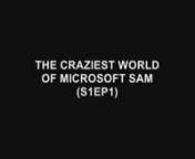 A Pilot Episode of The Craziest World of Microsoft Sam. MS Sam just won the Slot Machine at the Casino, and later The Robo-Cop needs to arrest him Microsoft Sam for having a his bad trip for no reason.
