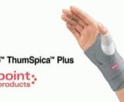 www.3pointproducts.com The 3pp ThumSpica Plus splint is used to help thumb tendinitis, ligament injuries or post operative support as well. The splint needs to be fitted by a hand therapist or occupational therapist as the insert is custom molded to the patient. One size fits most. Select right or left.rotates to allow alternating the angle of pull for different digits. Measuring instructions are found on the 3-Point Products web site. The splint needs to be fitted by a hand therapist or occupat