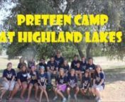 Main Street Baptist Church 4th and 5th grade students go to Preteen Camp at Highland Lakes Camp 2012.