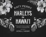 Katy Perry - Harleys In Hawaii (The Smile Video Serie)