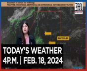 Today&#39;s Weather, 4 P.M. &#124; Feb. 18, 2024&#60;br/&#62;&#60;br/&#62;Video Courtesy of DOST-PAGASA&#60;br/&#62;&#60;br/&#62;Subscribe to The Manila Times Channel - https://tmt.ph/YTSubscribe &#60;br/&#62;&#60;br/&#62;Visit our website at https://www.manilatimes.net &#60;br/&#62;&#60;br/&#62;Follow us: &#60;br/&#62;Facebook - https://tmt.ph/facebook &#60;br/&#62;Instagram - https://tmt.ph/instagram &#60;br/&#62;Twitter - https://tmt.ph/twitter &#60;br/&#62;DailyMotion - https://tmt.ph/dailymotion &#60;br/&#62;&#60;br/&#62;Subscribe to our Digital Edition - https://tmt.ph/digital &#60;br/&#62;&#60;br/&#62;Check out our Podcasts: &#60;br/&#62;Spotify - https://tmt.ph/spotify &#60;br/&#62;Apple Podcasts - https://tmt.ph/applepodcasts &#60;br/&#62;Amazon Music - https://tmt.ph/amazonmusic &#60;br/&#62;Deezer: https://tmt.ph/deezer &#60;br/&#62;Stitcher: https://tmt.ph/stitcher&#60;br/&#62;Tune In: https://tmt.ph/tunein&#60;br/&#62;&#60;br/&#62;#TheManilaTimes&#60;br/&#62;#WeatherUpdateToday &#60;br/&#62;#WeatherForecast&#60;br/&#62;