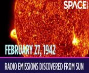 On February 27, 1942, a British physicist named James Stanley Hey accidentally found out that the sun emits radio waves. &#60;br/&#62;&#60;br/&#62;Hey was working for the Army Operational Research Group in the middle of World War II. His job was to find ways to stop the Germans from jamming British radars. He received reports that anti-aircraft radars were experiencing severe noise jamming. In other words, foreign radio-frequency signals were interfering with the radars&#39; ability to operate. When he investigated the signals, he realized that they weren&#39;t coming from Nazis — they were coming from the sun! More specifically, they were coming from an active sunspot.