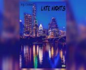 Big T Evans - Late Nights from five nights at freddy39s games free download