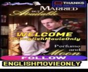 Married But Avialable Perfumre And Moon | Full Movie 2024 #drama #drama2024 #dramamovies #dramafilm #Trending #Viral from www sailor video