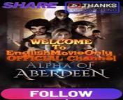 Alpha Of ABERDEEN | Full Movie 2024 #drama #drama2024 #dramamovies #dramafilm #Trending #Viral from jafar ali date of birth