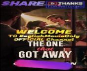 The One That Got Away (complete) - sBest Channel from sister channel of vh1