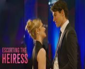 Escorting The Heiress Uncut Full Episode from parnahera uncut viedos