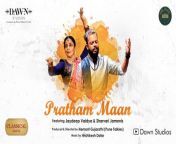 Pratham Maan&#60;br/&#62;&#60;br/&#62;A unique presentation of Fusion Music &amp; Kathak in Classical Waves by Dawn Studios and Pune Talkies.&#60;br/&#62;Featuring Jaydeep Vaidya &amp; Sharvari Jamenis&#60;br/&#62;&#60;br/&#62;Produced &amp; Directed by Hemant Gujarathi (Pune Talkies)&#60;br/&#62;Music Produced &amp; Arranged by Hrishikesh Datar&#60;br/&#62;Choreographed by Sharvari Jamenis&#60;br/&#62;Technical Director – Kshitij Kulkarni &#60;br/&#62;Creative Producer – Chirag Gujarathi, Paritosh Pradhan&#60;br/&#62;&#60;br/&#62;&#60;br/&#62;Artists – &#60;br/&#62;Singer – Jaydeep Vaidya&#60;br/&#62;Lead Dancer – Sharvari Jamenis&#60;br/&#62;Keyboard - Hrishikesh Datar, Vatan Dhuriya, Omkar Pradhan &#60;br/&#62;Drums - Hrishikesh Datar&#60;br/&#62;Guitar - Bhushan Chitnis&#60;br/&#62;Bass Guitar - Amit Gadgil, Shachi Ajgaonkar&#60;br/&#62;Tabla - Sameer Puntambekar &#60;br/&#62;Pakhwaj - Omkar Dalvi&#60;br/&#62;Percussion - Apurv Dravid, Rohan Vange&#60;br/&#62;Sarod - Sarang Kulkarni&#60;br/&#62;Kathak Team - Mugdha Tiwari, Vaishnavi Deshpande, Jui Sagdev, Simran Pawar, Aalapini Nisal and Anushka Kumbhar.&#60;br/&#62;&#60;br/&#62;&#60;br/&#62;Music Production Unit – &#60;br/&#62;Music Recording - Tushar Pandit, Ishaan Devasthali, Adwait Walujkar&#60;br/&#62;Mixing-Mastering - Ishaan Devasthali&#60;br/&#62;DOP - Prasanna KulKarni (Clickclikat Studios) &#60;br/&#62;Camera Department - Nakul Kulkarni, Mihir Naik, Apoorva Gharpure&#60;br/&#62;Light Design - Tejas Deodhar &#60;br/&#62;Art Direction - Mahesh Kore&#60;br/&#62;Costume Stylist - Apurva Gujarathi&#60;br/&#62;Style_by_apurva &#60;br/&#62;(@stylesaga_by_ag)&#60;br/&#62;Make up by- @surbhisarvesh &#60;br/&#62;Hair by - @visagemakeover &#60;br/&#62;Outfit by - @vaarasa &#60;br/&#62;Jewellery by - @snehsaaj &#60;br/&#62;Stills and Photography - Manjiri Phatak, Pratiksha Hardikar&#60;br/&#62;Sound System - Yash Pathak&#60;br/&#62;Light Team - Shubham Pardeshi, Omkar Hajare, Ajay Ingale, Mangesh Chavan, Rohidas Khilari. &#60;br/&#62;Delight Entertainment&#60;br/&#62;&#60;br/&#62;&#60;br/&#62;Dance Production Unit – &#60;br/&#62;DOP – Dhaval Pathak&#60;br/&#62;Camera Department – Amir Shaikh, Mukesh Kumar&#60;br/&#62;Light Design – Harshwardhan Pathak &#60;br/&#62;Art Direction - Mahesh Kore&#60;br/&#62;Make up Designer - @harshad_makeupartist&#60;br/&#62;Make up Assistant – Sagar Salunkhe &#60;br/&#62;Hair – Megha Yadav, Sheetal Shete&#60;br/&#62;Costume - Motif by Sheetal Oak.&#60;br/&#62;Still Photography – Atharva Bhagwat, Ishaan Joshi&#60;br/&#62;Light Team - Datta Andre, Dhanraj Solanki, Anil Ped, Pradeep Jadhav, Rohidas Khilari.&#60;br/&#62;&#60;br/&#62;&#60;br/&#62;Editor - Avanee Devasthali &#60;br/&#62;DI Colorist - Bhushan Sahastrabuddhe&#60;br/&#62;Creative Team - Devang Nagarkar, Suraj Jadhav, Amogh Thorave, Swapnil Kore.&#60;br/&#62;Executive Producer - Kshitij Kulkarni &amp; Shardul Mohite&#60;br/&#62;Promo &amp; Cover - Alap Solapurkar&#60;br/&#62;Promotion &amp; Marketing - Brand Mandi&#60;br/&#62;Location - The Pune Studios&#60;br/&#62;Music Distributed by - Horus music&#60;br/&#62;&#60;br/&#62;Special Thanks - Dhaval Joshi, Mandar Bakre, Aditya Puntambekar, Suraj Thorat, Sudhakar