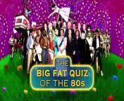 2013 Big Fat Quiz Of The 80's from prankzonetv 80