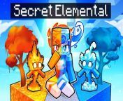 Playing as a SECRET ELEMENTAL in Minecraft