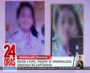 Pinatay at hinihinalang ginahasa ng kapitbahay ang isang grade 4 student sa Tupi, South Cotabato.&#60;br/&#62;&#60;br/&#62;&#60;br/&#62;24 Oras Weekend is GMA Network’s flagship newscast, anchored by Ivan Mayrina and Pia Arcangel. It airs on GMA-7, Saturdays and Sundays at 5:30 PM (PHL Time). For more videos from 24 Oras Weekend, visit http://www.gmanews.tv/24orasweekend.&#60;br/&#62;&#60;br/&#62;#GMAIntegratedNews #KapusoStream&#60;br/&#62;&#60;br/&#62;Breaking news and stories from the Philippines and abroad:&#60;br/&#62;GMA Integrated News Portal: http://www.gmanews.tv&#60;br/&#62;Facebook: http://www.facebook.com/gmanews&#60;br/&#62;TikTok: https://www.tiktok.com/@gmanews&#60;br/&#62;Twitter: http://www.twitter.com/gmanews&#60;br/&#62;Instagram: http://www.instagram.com/gmanews&#60;br/&#62;&#60;br/&#62;GMA Network Kapuso programs on GMA Pinoy TV: https://gmapinoytv.com/subscribe
