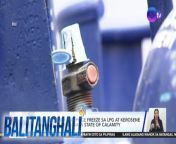 May paalala ang Department of Energy kaugnay sa price freeze sa mga lugar na nasa state of calamity.&#60;br/&#62;&#60;br/&#62;&#60;br/&#62;Balitanghali is the daily noontime newscast of GTV anchored by Raffy Tima and Connie Sison. It airs Mondays to Fridays at 10:30 AM (PHL Time). For more videos from Balitanghali, visit http://www.gmanews.tv/balitanghali.&#60;br/&#62;&#60;br/&#62;#GMAIntegratedNews #KapusoStream&#60;br/&#62;&#60;br/&#62;Breaking news and stories from the Philippines and abroad:&#60;br/&#62;GMA Integrated News Portal: http://www.gmanews.tv&#60;br/&#62;Facebook: http://www.facebook.com/gmanews&#60;br/&#62;TikTok: https://www.tiktok.com/@gmanews&#60;br/&#62;Twitter: http://www.twitter.com/gmanews&#60;br/&#62;Instagram: http://www.instagram.com/gmanews&#60;br/&#62;&#60;br/&#62;GMA Network Kapuso programs on GMA Pinoy TV: https://gmapinoytv.com/subscribe