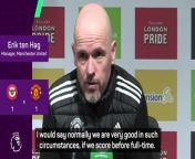 Manchester United boss Erik ten Hag was not happy with the lack of &#39;passion and desire&#39; from his team.