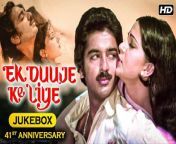 Watch and Listen to this Jukebox from the evergreen classic, &#39; Ek Duje ke Liye&#39; and reminisce the hardcore nostalgia as Kamal Hassan &amp; Rati Agnihotri take you back to this magical era. To watch more such songs subscribe to @Bollywood Classics &#60;br/&#62;