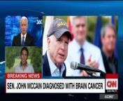 Sen. John McCain (R-AZ) has been diagnosed with glioblastoma, a type of brain tumor, according to doctors directly involved with his care.