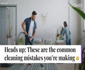 These are the common cleaning mistakes you&#39;re making....