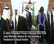 Melania and Ivanka Trump chose not to wear headscarves while visiting Saudi Arabia, despite President Trump&#39;s criticism of Michelle Obama for the same choice in 2015.