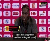 Amadou Onana expects his Belgium team-mates to cope well with captain Kevin De Bruyne out injured.
