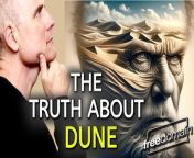 Join Stef, Izzy, James, and Jarrod as they explore the truth about Dune!&#60;br/&#62;&#60;br/&#62;Join the PREMIUM philosophy community on the web for free!&#60;br/&#62;&#60;br/&#62;Get my new series on the Truth About the French Revolution, access to the audiobook for my new book &#39;Peaceful Parenting,&#39; StefBOT-AI, private livestreams, premium call in shows, the 22 Part History of Philosophers series and more!&#60;br/&#62;&#60;br/&#62;See you soon!&#60;br/&#62;&#60;br/&#62;https://freedomain.locals.com/support/promo/UPB2022