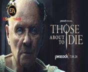 Those About To Die - Teaser Trailer serie VO