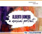 Video News - Alberto Bonera musical portrait from portrait natok