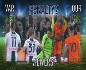 Let&#39;s review VAR decisions from the most viewed euro football leagues together. &#60;br/&#62;
