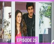 Our Story Episode 25&#60;br/&#62;(English Subtitles)&#60;br/&#62;&#60;br/&#62;Our story begins with a family trying to survive in one of the poorest neighborhoods of the city and the oldest child who literally became a mother to the family... Filiz taking care of her 5 younger siblings looks out for them despite their alcoholic father Fikri and grabs life with both hands. Her siblings are children who never give up, learned how to take care of themselves, standing still and strong just like Filiz. Rahmet is younger than Filiz and he is gifted child, Rahmet is younger than him and he has already a tough and forbidden love affair, Kiraz is younger than him and she is a conscientious and emotional girl, Fikret is younger than her and the youngest one is İsmet who is 1,5 years old.&#60;br/&#62;&#60;br/&#62;Cast: Hazal Kaya, Burak Deniz, Reha Özcan, Yağız Can Konyalı, Nejat Uygur, Zeynep Selimoğlu, Alp Akar, Ömer Sevgi, Nesrin Cavadzade, Melisa Döngel.&#60;br/&#62;&#60;br/&#62;TAG&#60;br/&#62;Production: MEDYAPIM&#60;br/&#62;Screenplay: Ebru Kocaoğlu - Verda Pars&#60;br/&#62;Director: Koray Kerimoğlu&#60;br/&#62;&#60;br/&#62;#OurStory #BizimHikaye #HazalKaya #BurakDeniz