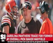 The Carolina Panthers trade for Baker Mayfield