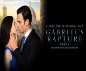 Gabriel's Rapture: Part One (2021) from timeless passion