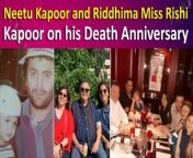 April 30th commemorates the 4th year since the passing of Rishi Kapoor, a beloved icon whose absence is keenly felt by countless admirers. Neetu Kapoor and Riddhima Kapoor recently shared heartfelt tributes on social media, underscoring the enduring void left by the legendary actor and the profound longing they continue to experience.&#60;br/&#62;&#60;br/&#62;#rishikapoor #rishikapoordeathanniversary #neetukapoor #ranbirkapoor #riddhimakapoor #kapoorfamily #deathanniversary #bollywood #viralvideo